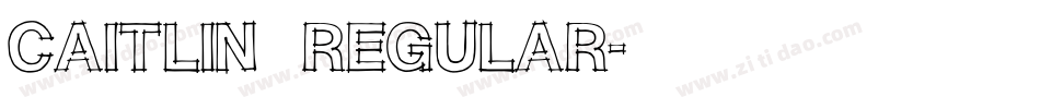 Caitlin Regular字体转换